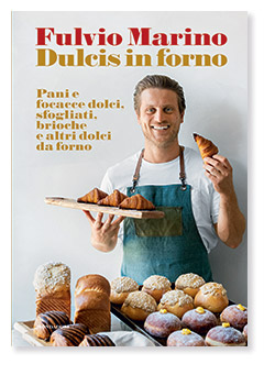 Ortogiardino | Pordenonelegge a Cucinare - Copertina del libro dal titolo DULCIS IN FORNO. Pani e focacce dolci, sfogliati, brioche e altri dolci da forno